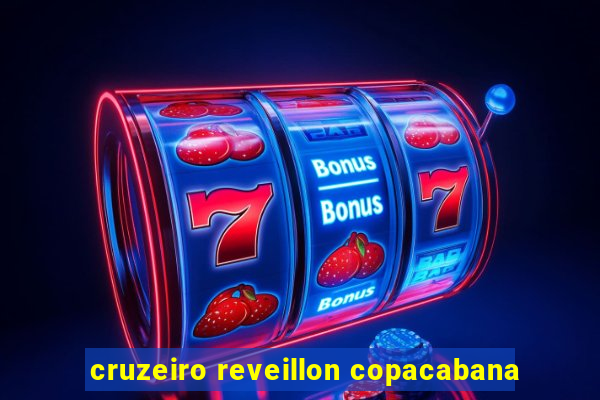 cruzeiro reveillon copacabana